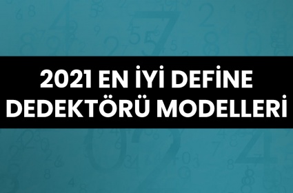 2021 En İyi Define Dedektörü Modelleri