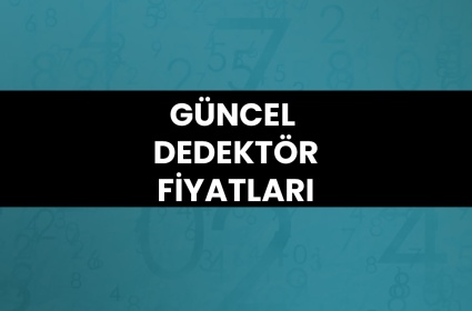 Güncel Dedektör Fiyatları 2022