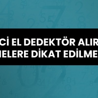 İkinci El Dedektör Alırken Nelere Dikkat Edilmeli